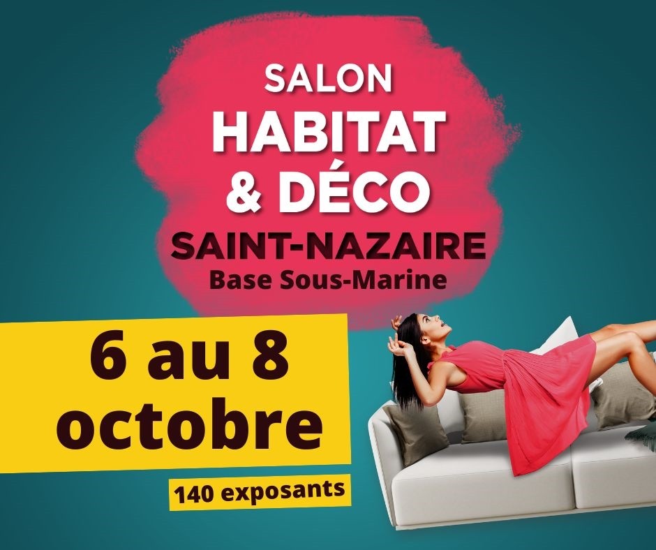 salon habitat et déco Saint-Nazaire